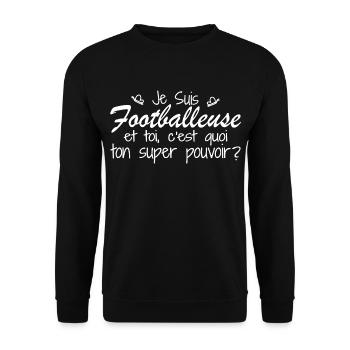 I am a footballer. What's your superpower? - Unisex Sweatshirt - black - Front - Alina (178cm) & Michal (187cm)