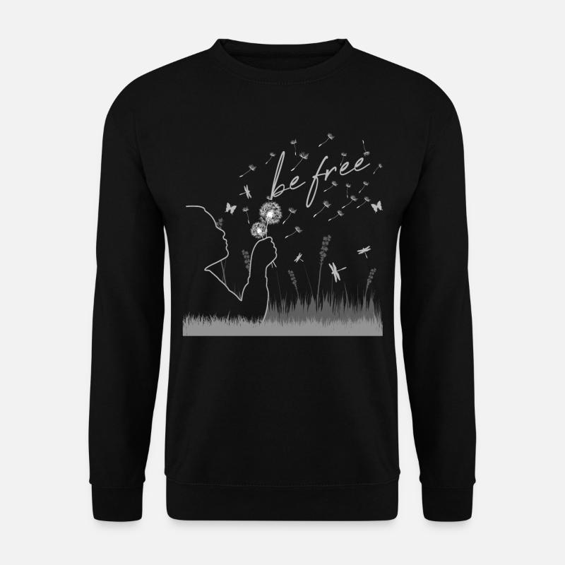 Sois libre! Fleurs de Blowball de pissenlit sucré - Sweat-shirt Unisexe - noir