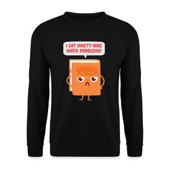99 Math Problems Mathe Mathelehrer Witz Spruch - Unisex Pullover - Schwarz - Vorne - Alina (178cm) & Michal (187cm)
