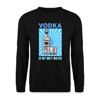 Vodka is my Holy Water Vodka alcohol long drink - Unisex Sweatshirt - black - Front - Alina (178cm) & Michal (187cm)