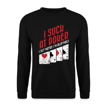 Suck at Poker lustiger Pokerspruch Poker Geschenk - Unisex Pullover - Schwarz - Vorne - Alina (178cm) & Michal (187cm)
