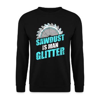 Sawdust are men's glitter carpenter do-it-yourselfers - Unisex Sweatshirt - black - Front - Alina (178cm) & Michal (187cm)