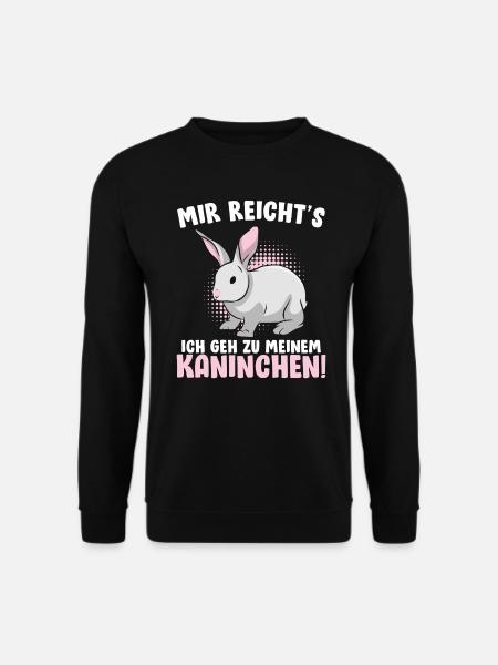 Kanichen Spruch Mir reichts Hasen Geschenk - Unisex Pullover - Schwarz