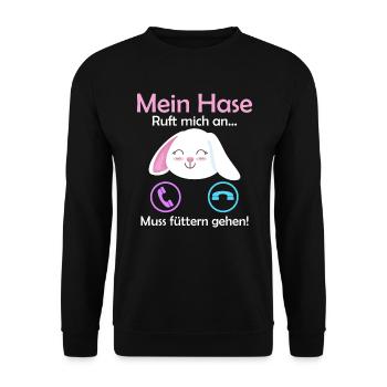 Hasen Geschenk Spruch Mein Hase ruft an - Unisex Pullover - Schwarz - Vorne - Alina (178cm) & Michal (187cm)