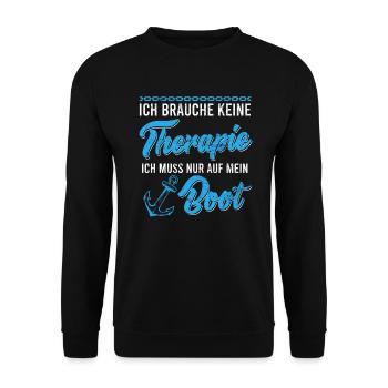Bootsfahrer Spruch keine Therapie nur Boot - Unisex Pullover - Schwarz - Vorne - Alina (178cm) & Michal (187cm)