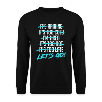 No excuses running marathon training saying - Unisex Sweatshirt - black - Front - Alina (178cm) & Michal (187cm)
