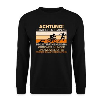 Lustiger Spruch für Triathleten Triathlon Geshcenk - Unisex Pullover - Schwarz - Vorne - Alina (178cm) & Michal (187cm)