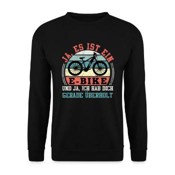 Das ist ein E-Bike das dich überholt Fahrrad - Unisex Pullover - Schwarz - Vorne - Alina (178cm) & Michal (187cm)
