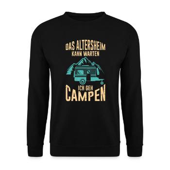 Camping Rentner Spruch Altersheim kann warten - Unisex Pullover - Schwarz - Vorne - Alina (178cm) & Michal (187cm)