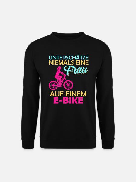 E-Bike Spruch Unterschätze nie eine Frau auf eBike - Unisex Pullover - Schwarz