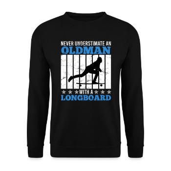 Alter Mann mit Longboard Spruch Geschenk - Unisex Pullover - Schwarz - Vorne - Alina (178cm) & Michal (187cm)
