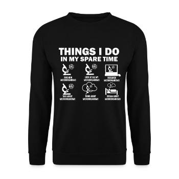 Things I Do In My Spare Time Microbiology - Unisex Sweatshirt - black - Front - Alina (178cm) & Michal (187cm)