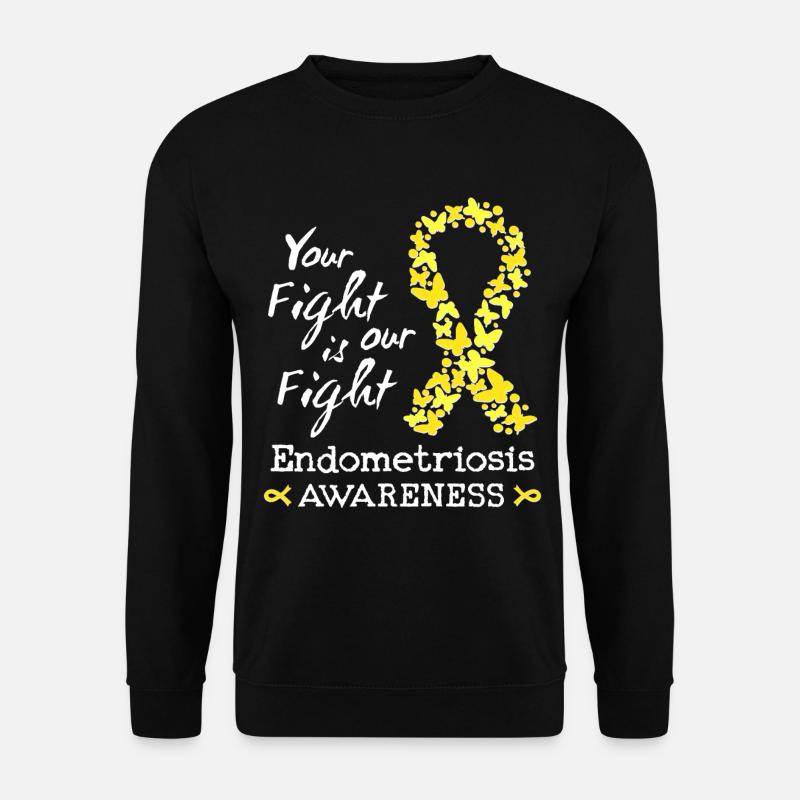 Dein Kampf ist unser Kampf gegen Endometriose - Unisex Pullover - Schwarz