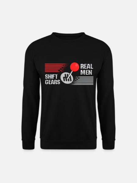 Real men shift gears - Unisex Sweatshirt - black