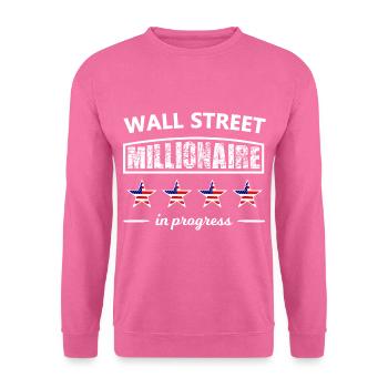 Les millionnaires de Wall Street - Sweat-shirt Unisexe - rose - Devant