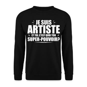 I am an Artist. What's your superpower? - Unisex Sweatshirt - black - Front - Alina (178cm) & Michal (187cm)