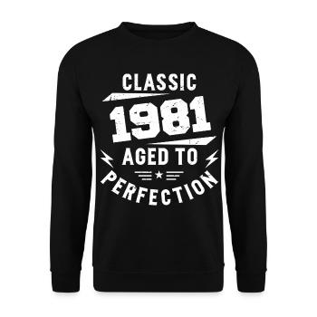 1981 Classic 1981 Geburtstagsgeschenk 1981 Jahrgang - Unisex Pullover - Schwarz - Vorne - Alina (178cm) & Michal (187cm)