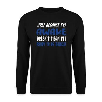 Morning Grouch Lazy Humor Gift Idea - Unisex Sweatshirt - black - Front - Alina (178cm) & Michal (187cm)