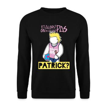 Patrick Chirac : On n'attend pas? V2 - Sweat-shirt Unisexe - noir - Devant - Alina (178cm) & Michal (187cm)