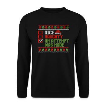 Christmas Humor Nice Naughty An Attempt Was Made - Unisex Sweatshirt - black - Front - Alina (178cm) & Michal (187cm)