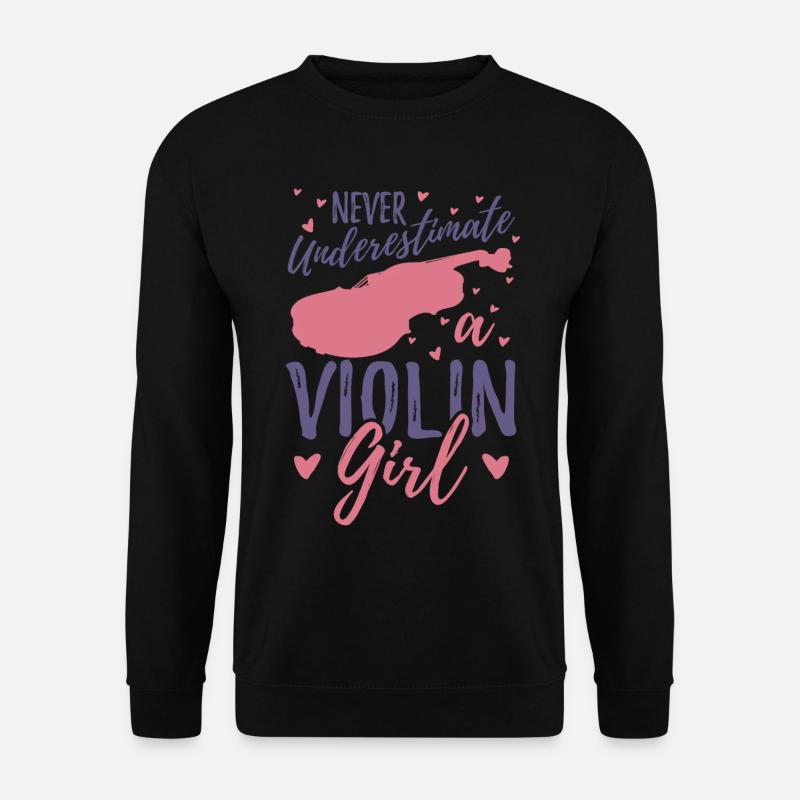 Never underestimate a violinist - Unisex Sweatshirt - black