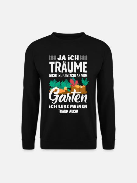 Ich Träume Vom Garten - Unisex Pullover - Schwarz