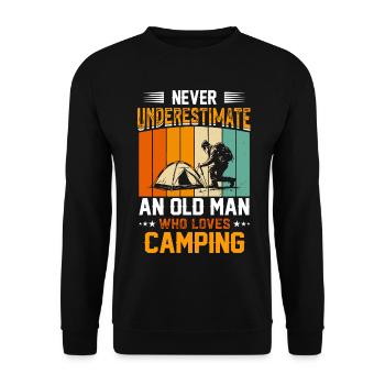 Never Underestimate an Old Man Who Camps - Unisex Pullover - Schwarz - Vorne - Alina (178cm) & Michal (187cm)