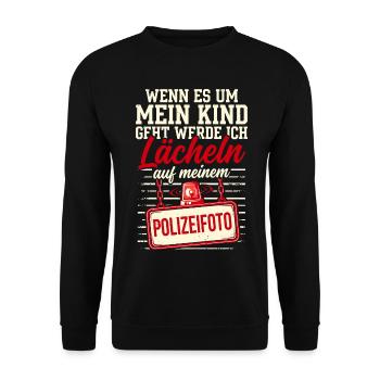 Wenn es um mein Kind geht - Polizeifoto - Unisex Pullover - Schwarz - Vorne - Alina (178cm) & Michal (187cm)