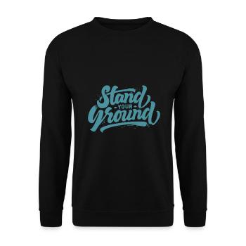 stand your ground - Unisex Sweatshirt - black - Front - Alina (178cm) & Michal (187cm)
