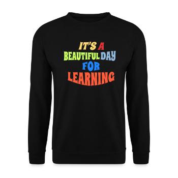 Enseignant étudiant C’est une belle journée pour apprendre - Sweat-shirt Unisexe - noir - Devant - Alina (178cm) & Michal (187cm)