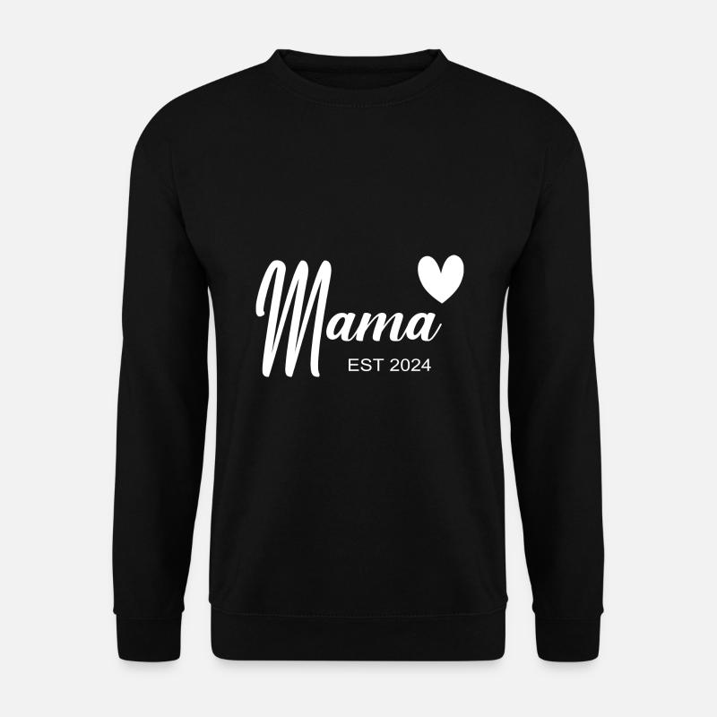 Mama Est 2024 - Unisex Sweatshirt - black