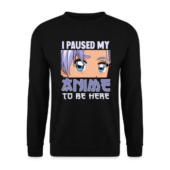 J’ai mis en pause mon anime pour être ici drôle Otaku Anime - Sweat-shirt Unisexe - noir - Devant - Alina (178cm) & Michal (187cm)