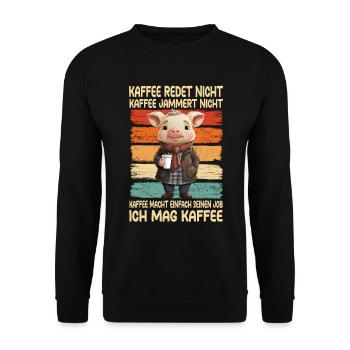 Coffee Don't Talk Coffee Doesn't Whine - Unisex Sweatshirt - black - Front - Alina (178cm) & Michal (187cm)