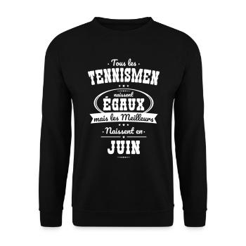 Tennismen égaux meilleurs naissent en Juin - Sweat-shirt Unisexe - noir - Devant - Alina (178cm) & Michal (187cm)