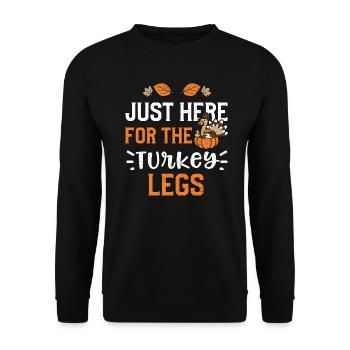 Juste ici pour les jambes de dinde - Sweat-shirt Unisexe - noir - Devant - Alina (178cm) & Michal (187cm)