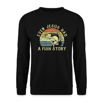 Angler Fishing Fishing Even Jesus Had A Fish Story - Unisex Sweatshirt - black - Front - Alina (178cm) & Michal (187cm)