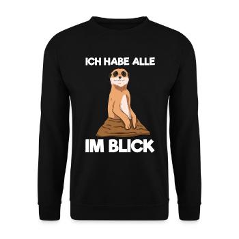 Ich Habe Alle Im Blick Erdmännchen Liebhaber - Unisex Pullover - Schwarz - Vorne - Alina (178cm) & Michal (187cm)