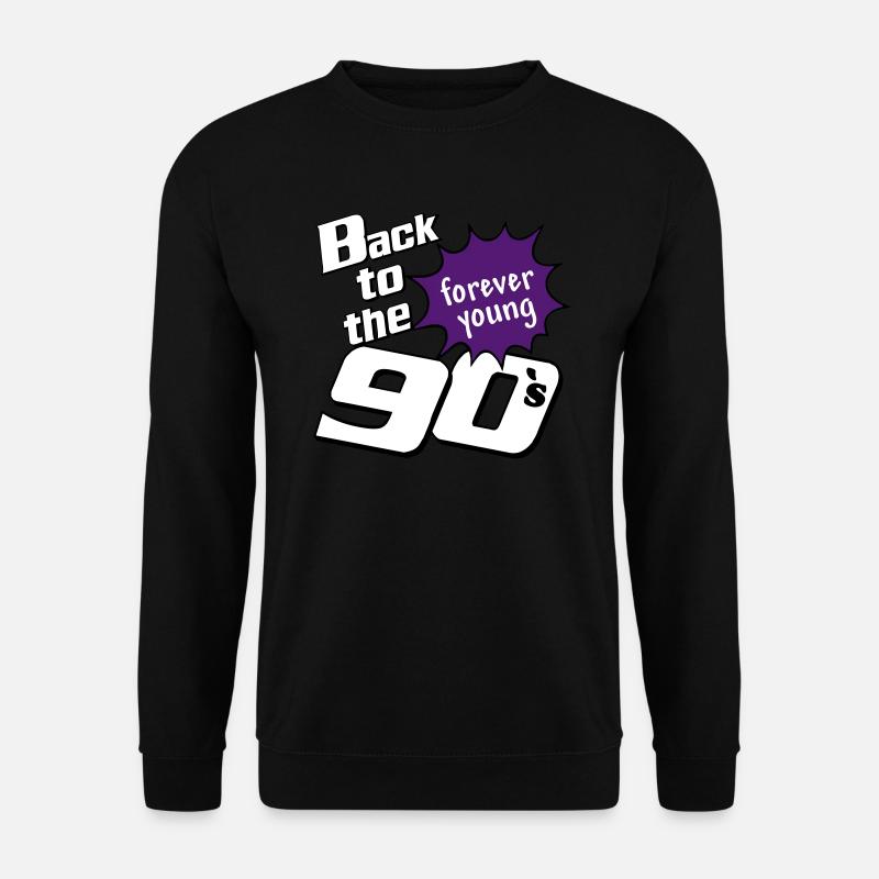 90s Party , Theme Party , forever Young (25) - Unisex Sweatshirt - black