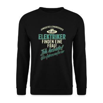 JGA BRAEUTIGAM - Elektriker - finden eine Frau - - Unisex Pullover - Schwarz - Vorne - Alina (178cm) & Michal (187cm)