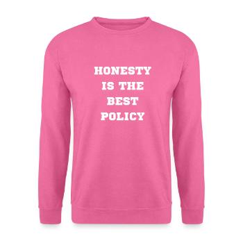 Ehrlichkeit whrt am Lngsten - Unisex Pullover - Pink - Vorne