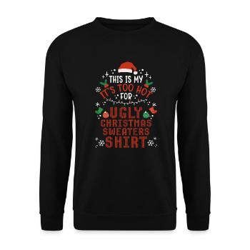 Christmas Xmas Saying Humor Funny Witty - Unisex Sweatshirt - black - Front - Alina (178cm) & Michal (187cm)