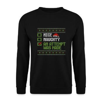 Christmas Humor Nice Naughty An Attempt Was Made - Unisex Sweatshirt - black - Front - Alina (178cm) & Michal (187cm)