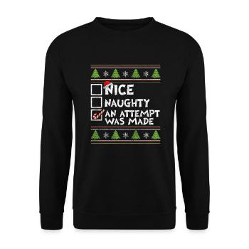 Christmas Humor Nice Naughty An Attempt Was Made - Unisex Sweatshirt - black - Front - Alina (178cm) & Michal (187cm)