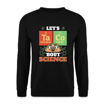 Teacher Student Funny Joke Let's Taco Bout Science - Unisex Sweatshirt - black - Front - Alina (178cm) & Michal (187cm)