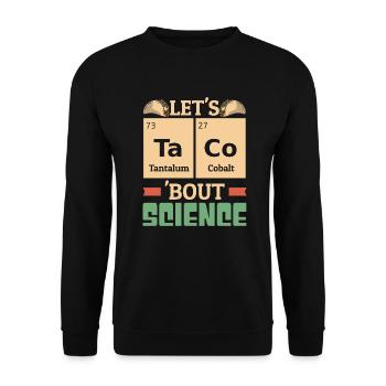 Teacher Student Funny Joke Let's Taco Bout Science - Unisex Sweatshirt - black - Front - Alina (178cm) & Michal (187cm)