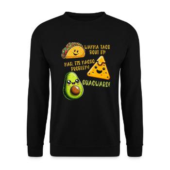 Funny Saying Taco Nacho Avocado Humor Funny - Unisex Sweatshirt - black - Front - Alina (178cm) & Michal (187cm)