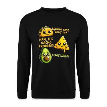 Lustiger Spruch Taco Nacho Avocado Humor Witzig - Unisex Pullover - Schwarz - Vorne - Alina (178cm) & Michal (187cm)