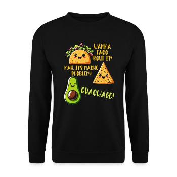 Funny Saying Taco Nacho Avocado Humor Funny - Unisex Sweatshirt - black - Front - Alina (178cm) & Michal (187cm)