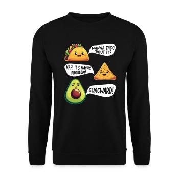 Funny Saying Taco Nacho Avocado Humor Funny - Unisex Sweatshirt - black - Front - Alina (178cm) & Michal (187cm)