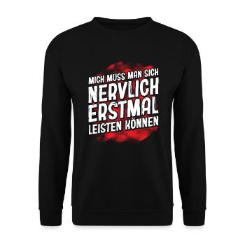 Mich Muss Man Sich Nervlich Erstmal Leisten Können - Unisex Pullover - Schwarz - Vorne - Alina (178cm) & Michal (187cm)